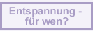 Entspannungstechniken? Hier erfahren Sie mehr.